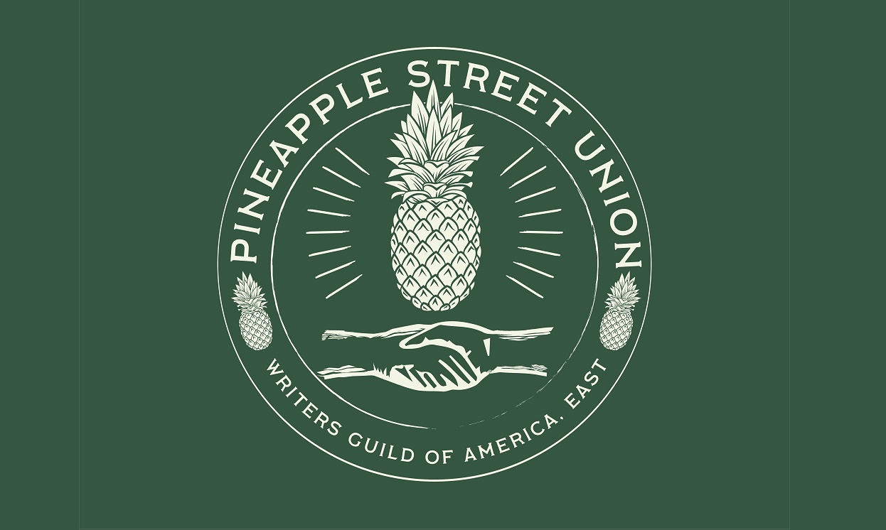 Pineapple Street Studios Unionize with the WGAE Press Room